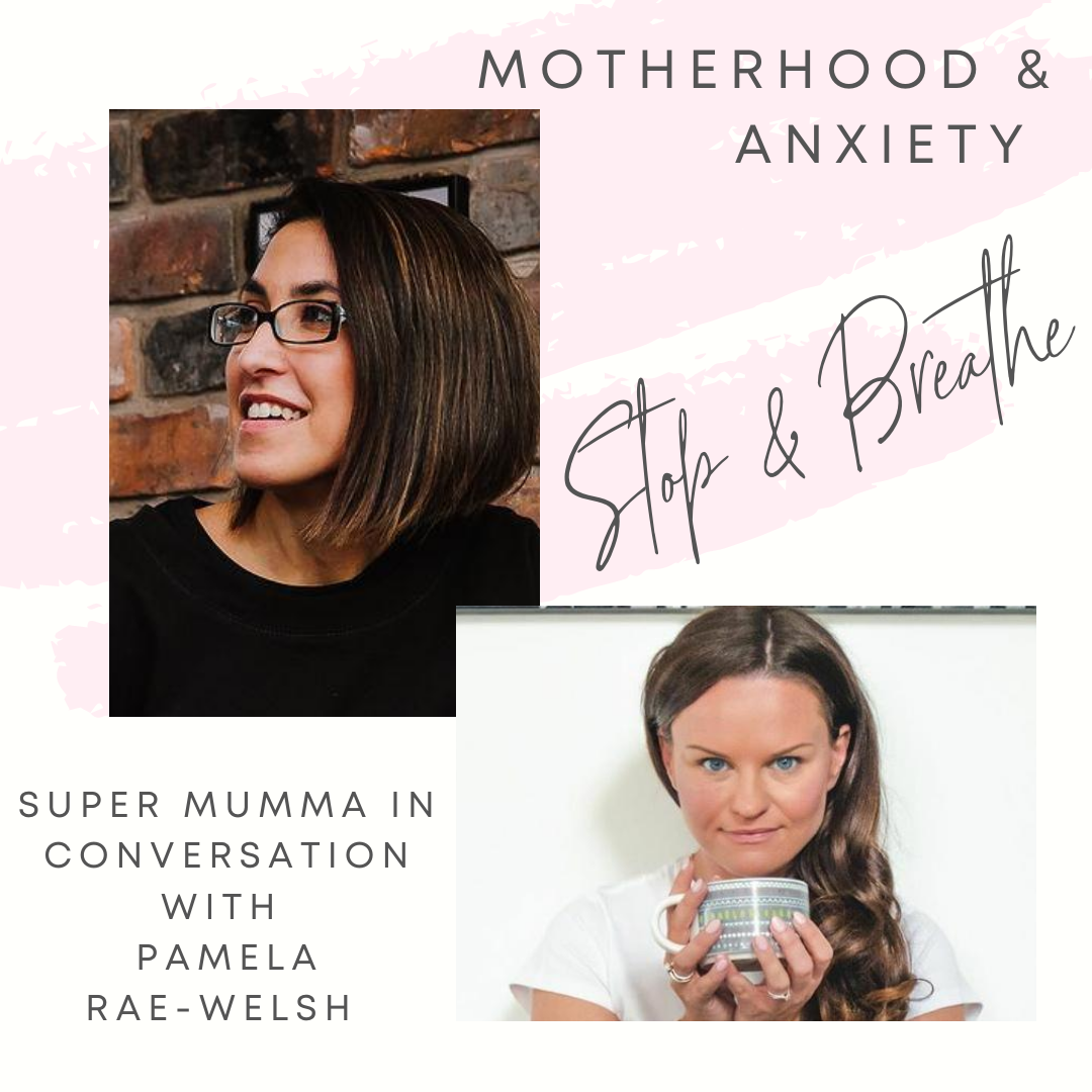 Motherhood & Anxiety with Pamela Rae-Welsh