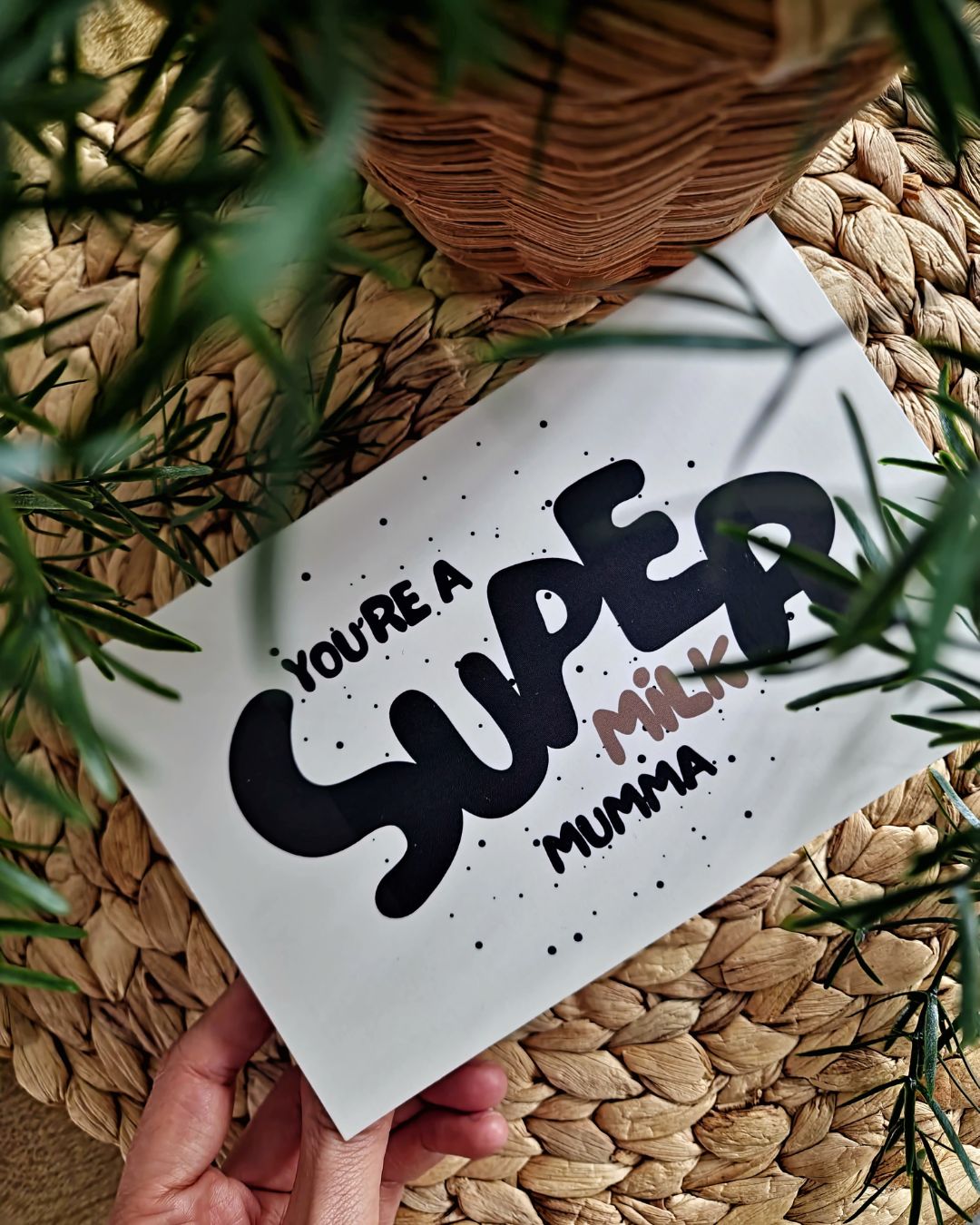 Super Mumma To Milk Mumma Card