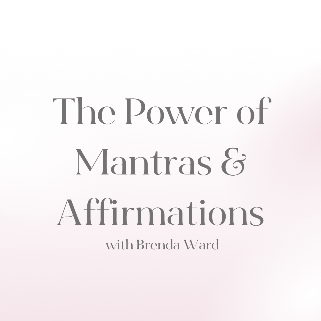 The Power of Mantras and Affirmations