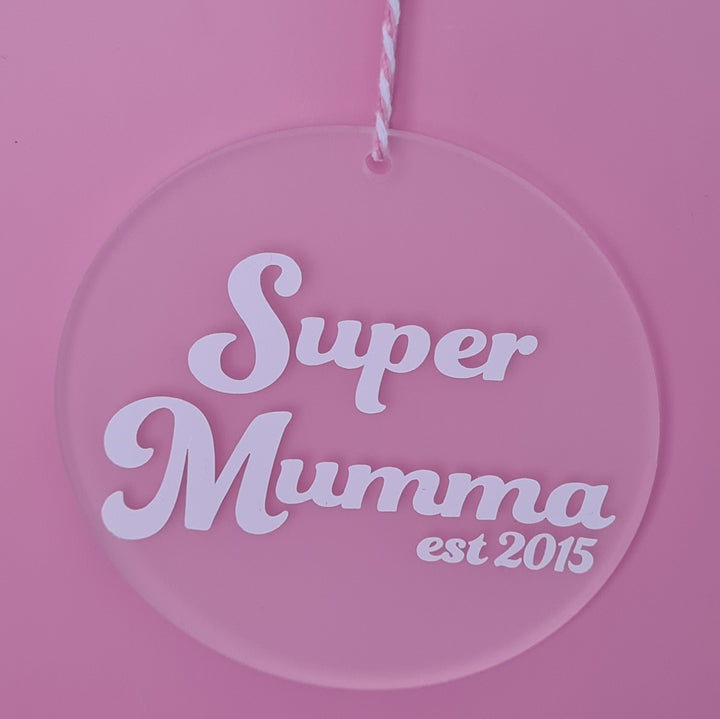 Super Mumma Hanging Decoration for Christmas and New Mums
